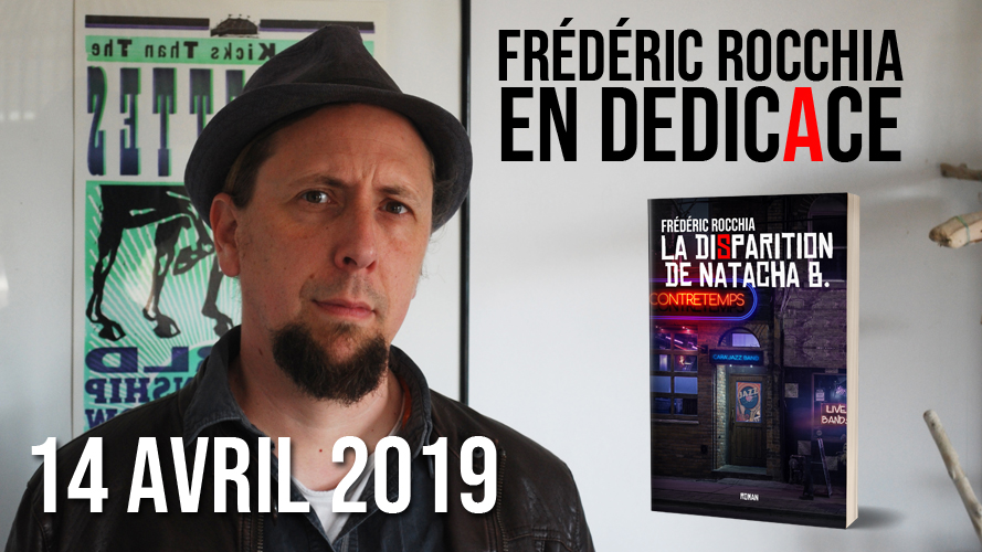 Frederic Rocchia en dedicace le 14 avril 2019