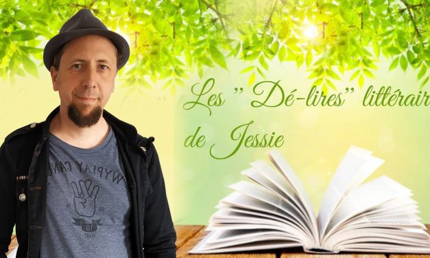 Interview-Les Dé-lires littéraires de Jessie