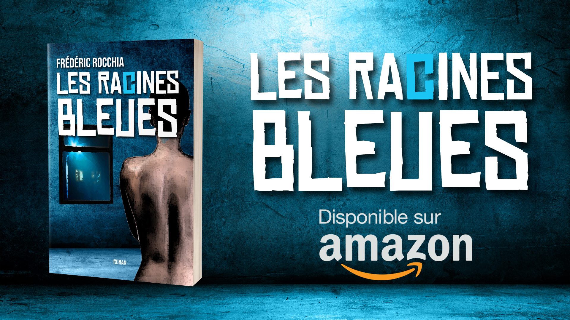 Les Racines Bleues est désormais disponible sur Amazon !